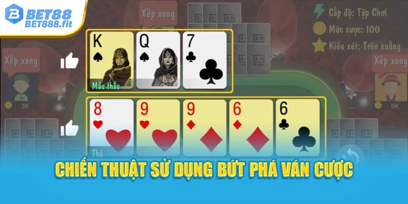 Chiến thuật sử dụng bứt phá ván cược