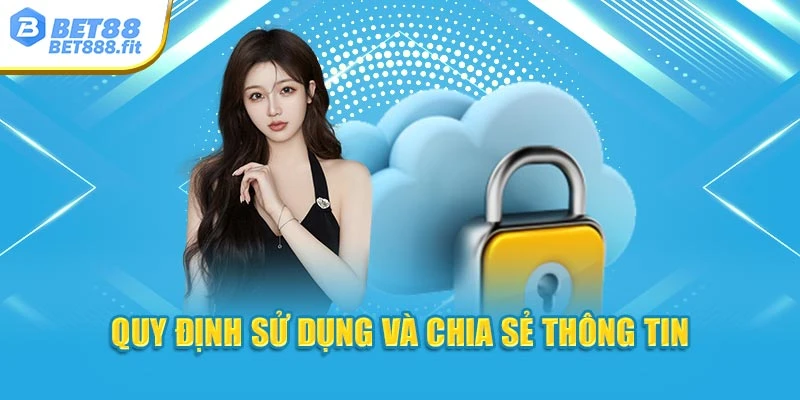 Quy định sử dụng và chia sẻ thông tin